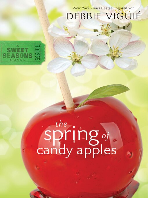 Title details for The Spring of Candy Apples by Debbie Viguié - Available